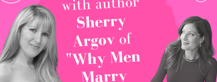 The Proposal Podcast interview with Sherry Argov